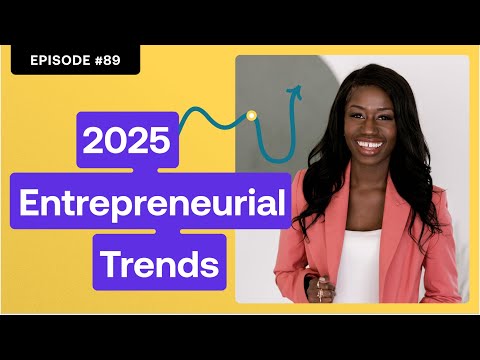 2025 Entrepreneurial Trends 2025 Entrepreneurial Trends